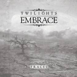 Twilight's Embrace : Traces